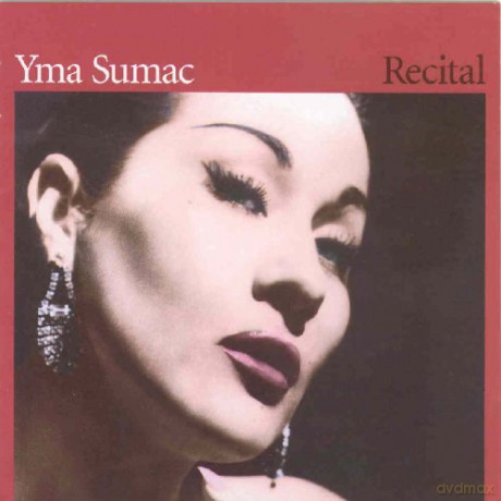 Sumac, Yma: Recital [CD]