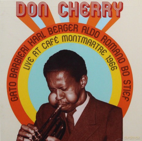 Cherry, Don Quintet (G. Barbieri, K. Berger, B. Stief, A. Romano): Live at Cafe Montmartre 1966 [CD]