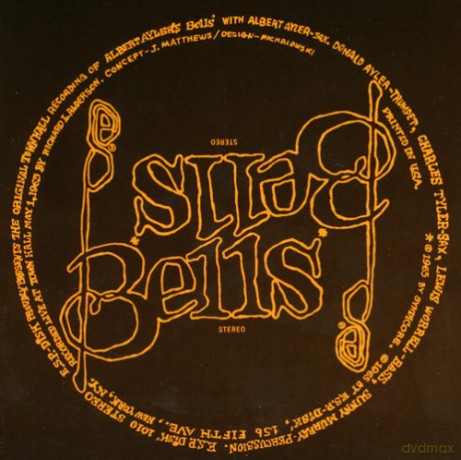 Ayler, Albert (D. Ayler, C. Tyler, L. Worrell, S. Murray): Bells [CD]