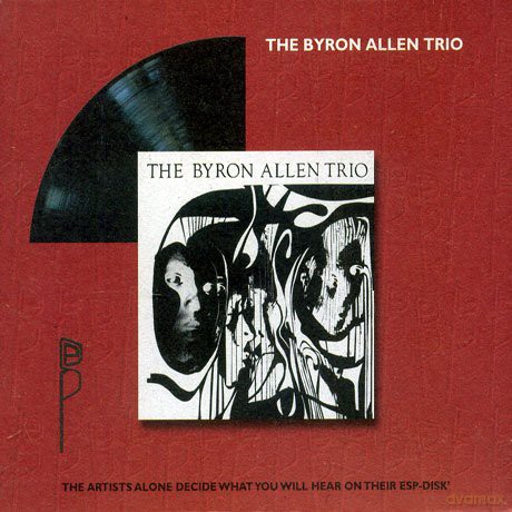 Allen, Byron Trio (M. Gilchrist, T. Robinson): The Byron Allen Trio [CD]