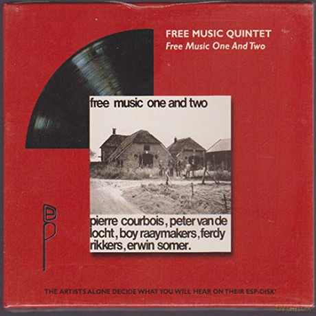 Free Music Quintet (P. Courbois, P. van de Locht, B. Raaymakers, E. Somer, F. Rikkers): Free Music One and Two [CD]
