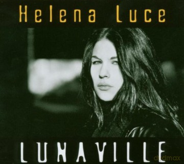 Luce, Helena: Lunaville [CD]