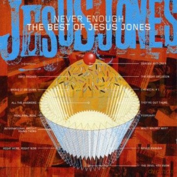 Jesus Jones: Right Here, Right Now. The Best Of [CD]
