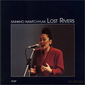 Namtchylak, Sainkho (solo): Lost Rivers [CD]