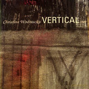 Wodrascka, Christine (piano solo): Vertical [CD]