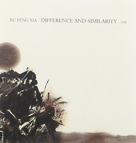 Xu Feng Xia (solo): Difference and Similarity [CD]