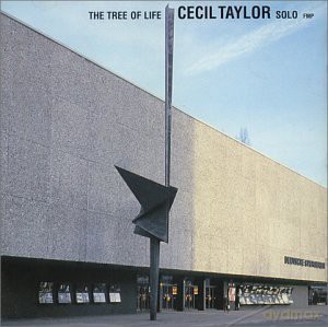 Taylor, Cecil (piano solo): The Tree of Life [CD]