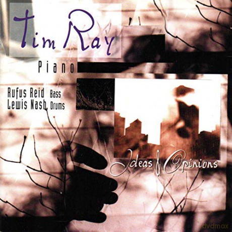 Tim Ray (R. Reid, L. Nash): Ideas and Opinions [CD]