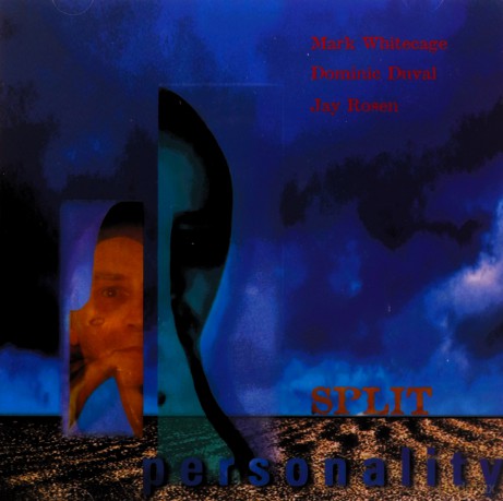 Whitecage, Mark (D. Duval, J. Rosen): Split Personality [CD]