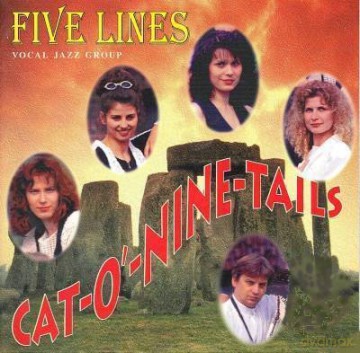 Five Lines Vocal Jazz Group (M. Ajzert, K. Maj, I. Usztel, A. Piotrowska, M. Pawłowski, W. Niedziela, J. Niedziela, P. Pietrzak): Cat-O'-Nine-Tails [CD]