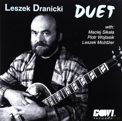 Dranicki, Leszek (M. Sikała, P. Wojtasik, L. Możdżer): Duet [CD]