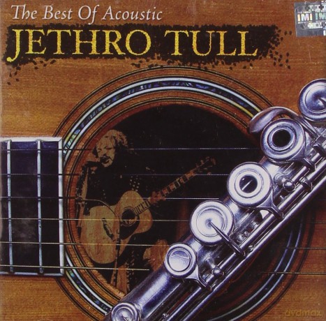 Jethro Tull: The Best Of Acoustic Jethro Tull [CD]