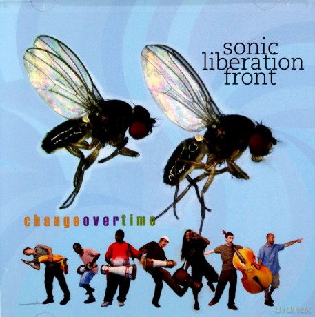 Sonic Liberation Front (K. Diehl, C. Joseph, R. Robinson, I. Bond, M. Engle, D. Scofield, J. Pressley, B. Mittenberger): Change Over Time [CD]