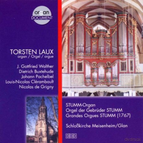 Pachelbel, Walther, Buxtehude, de Clerambault, de Grigny, Laux: Laux, Torsten: Schlosskirche Meisenheim/Glan, Stumm organ [CD]