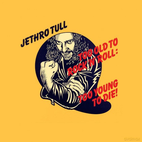 Jethro Tull: Too Old To Rock 'N' Roll... (Reedycja) [CD]
