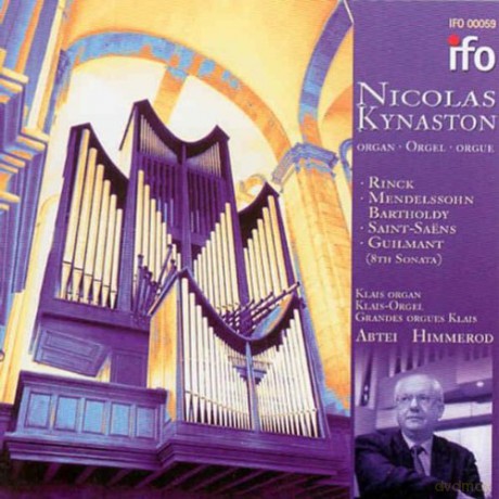Mendelssohn Bartoldy, Rinck, Saint-Saens: Kynaston, Nicolas: 40 Jahre Klais Orgel Abtei Himmerod [CD]