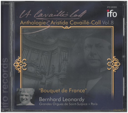 Bouquet de France La Belle Epoque d'Orgue: Commette, Mulet, de la Tombelle, Letocart, Widor, d'Ollone, Schmitt, Busser, Reuchsel: Leonardy, Bernhard: Cavaille-Coll-Orgel Saint Sulpice Paris [CD]