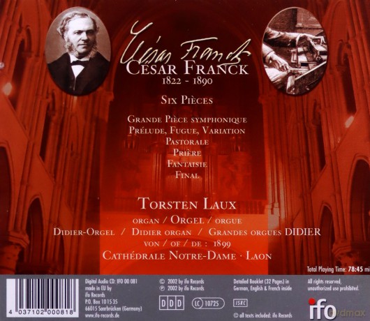 Franck: Six Pieces op. 16-21: Laux, Torsten: Cathedrale Notre Dame Laon; Didier organ [CD]