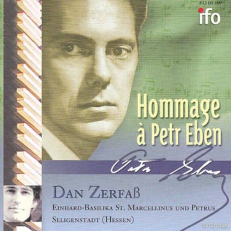 Hommage a Peter Eben: Eben, Buxtehude: Zerfass, Dan: Einhard-Basilika St. Marcellinus und Petrus Seligenstadt (Hessen) [CD]