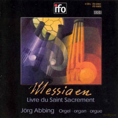 Messiaen: Livre du Saint Sacrement: Abbing, Jorg Kuhn-Orgel Saint-Francois Lausanne [2CD]