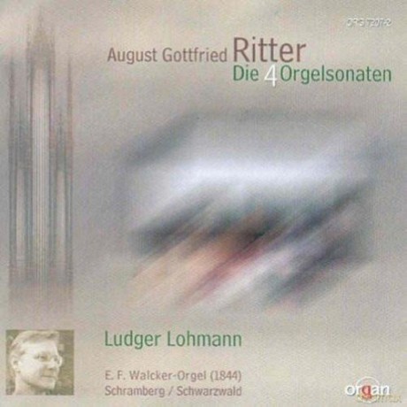 August Gottfried Ritter - Die 4 Orgelsonaten: Lohmann, Ludger; E.F. Walcker organ [CD]