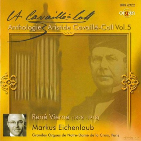 Vierne, Rene: Eichenlaub, Markus: Grandes Orgues de Notre-Dame de la Croix, Paris [CD]