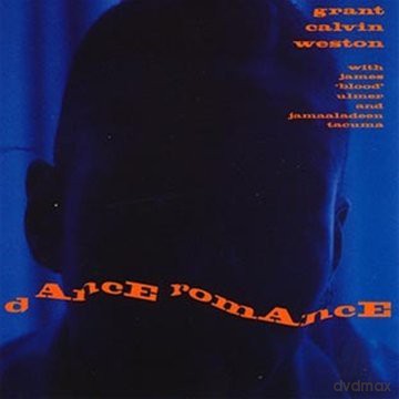 Weston, Grant Calvin (J.B. Ulmer, J. Tacuma): Dance Romance [CD]