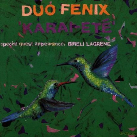 Duo Fenix (C. Dauelsberg, D. Fischer): Karai-Ete [CD]