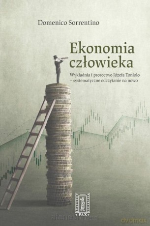 Ekonomia człowieka - Domenico Sorrentino [KSIĄŻKA]