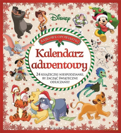 Kalendarz adwentowy. Bajkowe opowiastki. Disney [KSIĄŻKA]