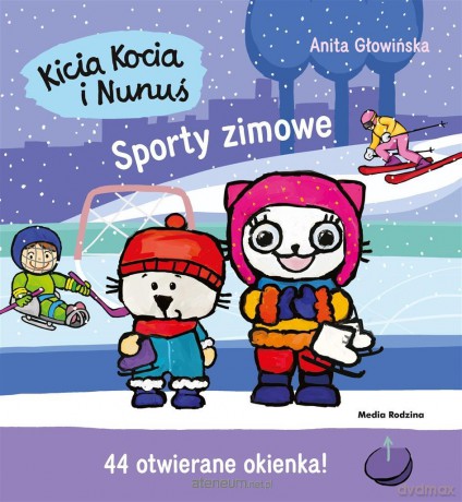 Kicia Kocia i Nunuś. Sporty zimowe - Anita Głowińska [KSIĄŻKA]