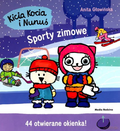 Kicia Kocia i Nunuś. Sporty zimowe - Anita Głowińska [KSIĄŻKA]