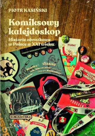 Komiksowy kalejdoskop - Piotr Kasiński [KOMIKS]