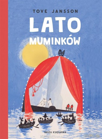 Lato Muminków - Tove Jansson, Tove Jansson, Irena Szuch-Wyszomirska [KSIĄŻKA]