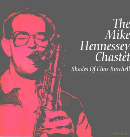 Hennessey, Mike Chastet (G. Carter, B. Wood, A. Simmons, A. Merritt): Shades of Chas Burchell [WINYL]