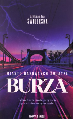 Miasto Gasnących Świateł. Burza - Aleksandra Świderska [KSIĄŻKA]