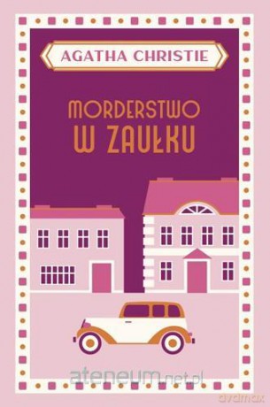 Morderstwo w zaułku - Agatha Christie [KSIĄŻKA]