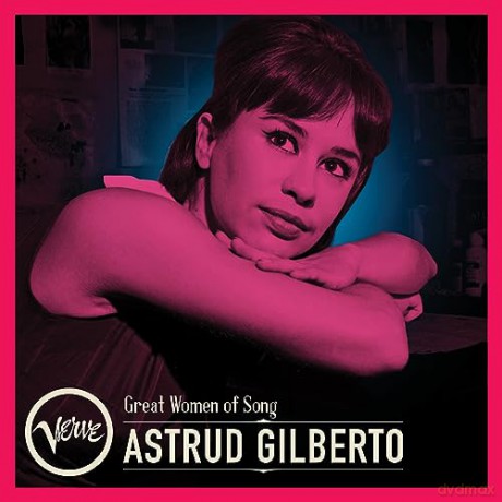 Astrud Gilberto: Great Women Of Song: Astrud Gilberto [CD]