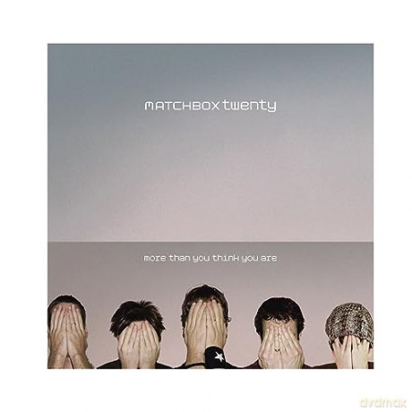 Matchbox Twenty: More Than You Think You Are [2xWinyl]