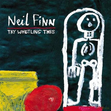 Neil Finn: Try Whistling This [CD]