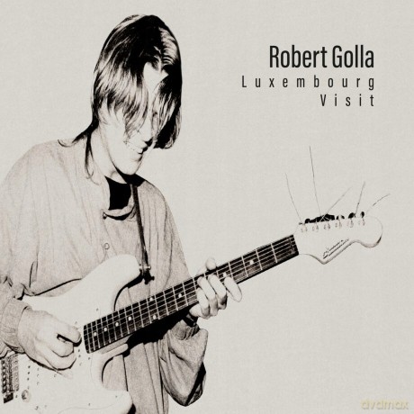 Robert Golla: Luxembourg Visit [CD]
