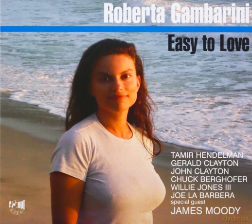 Gambarini, Roberta (J. Moody, T. Hendelman, G. Clayton, J. Clayton, C. Berghofer, W. Jones III, J. La Barbera): Easy To Love [CD]