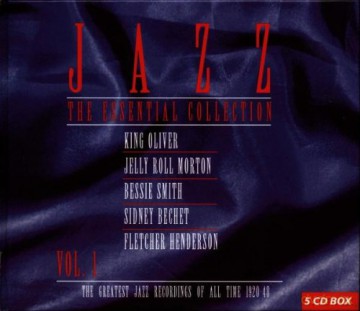 The Essential Jazz Collection vol. 1: K. Oliver, J.R. Morton, B. Smith, S. Bechet, F. Henderson : Various Artists [5CD]