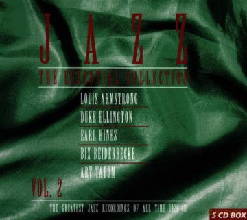The Essential Jazz Collection vol. 2: L. Armstrong, D. Ellington, E. Hines, B. Beiderbecke, A. Tatum: Various Artists [5CD]