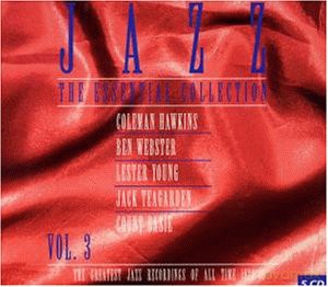 The Essential Jazz Collection vol. 3: C. Hawkins, B. Webster, L. Young, J. Teagarden, C. Basie: Various Artists [5CD]