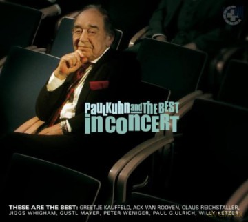 Kuhn, Paul & The Best (G. Kauffeld, B. Bailey, D. Goykovich, G. Mayer, P. Weniger, J. Whigham, P.G. Ulrich, W. Ketzer): In Concert [SACD]