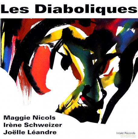 Les Diaboliques (Irene Schweizer, Maggie Nicols, Joelle Leandre): Les Diaboliques [CD]
