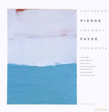 Favre, Pierre (M. Godard, R. Ottaviano, P. Schaufelberger, P.F. Massy, M. Ungureanu, L. Niggli, K. Boeschoten): European Chamber Ensemble [CD]