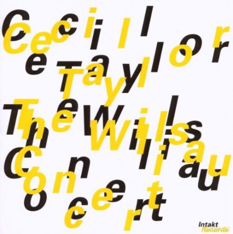 Taylor, Cecil (piano solo): The Willisau Concert (2000) [CD]