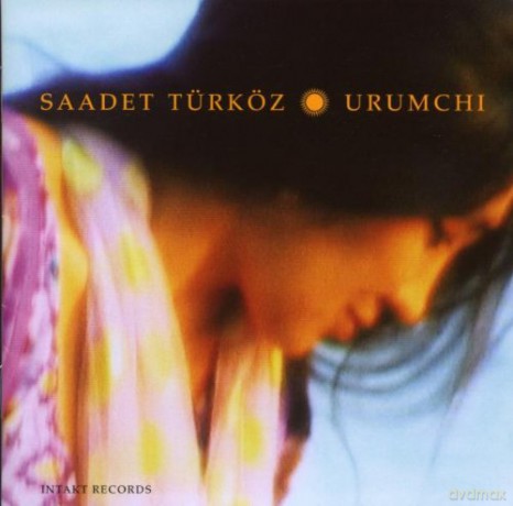 Türköz, Saadet (K. Ahmediyar, S. Akmolda, M. Rayeskhan, Talgat Mushik: Sazsirnay, Shankobuz, Sibisgi Selim Kerey Sidiyik): Urumchi [CD]